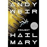 Project Hail Mary: A Novel